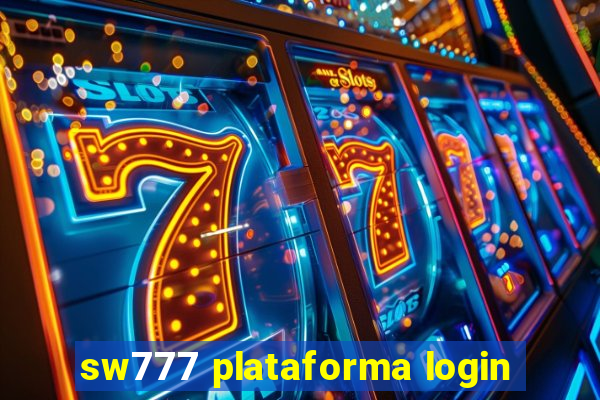 sw777 plataforma login